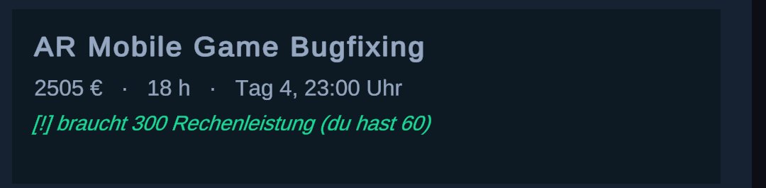 Auftrag AR Mobile Game Bugfixing, 2505 Euro, mit dem Hinweis braucht 300 Rechenleistung, du hast 60